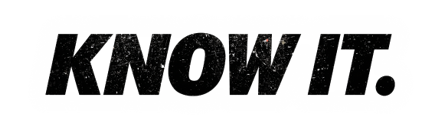 노잇. – KNOW IT.